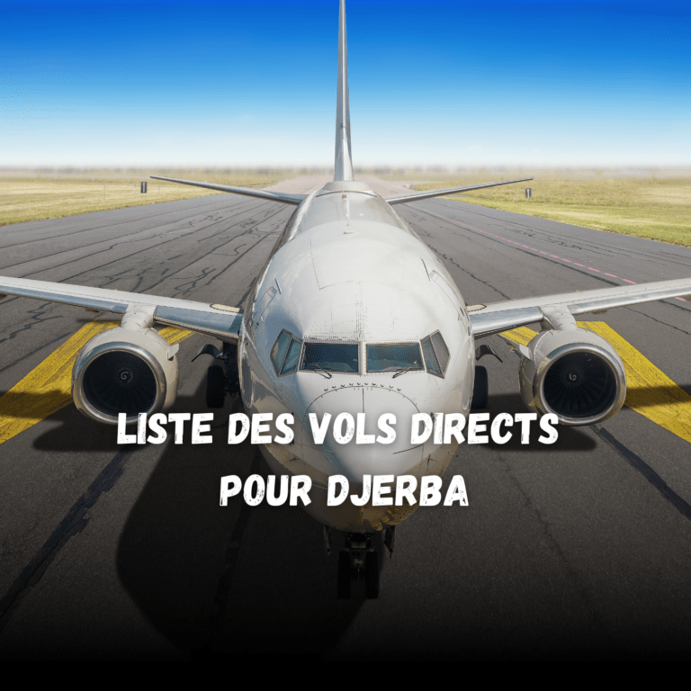 Liste des villes Européennes (aéroports) à partir desquelles on peut prendre un vol direct pour Djerba.