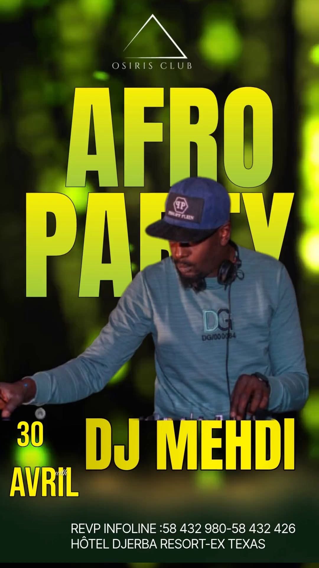 Osiris Club Djerba : Dj Mehdi I Afro Party