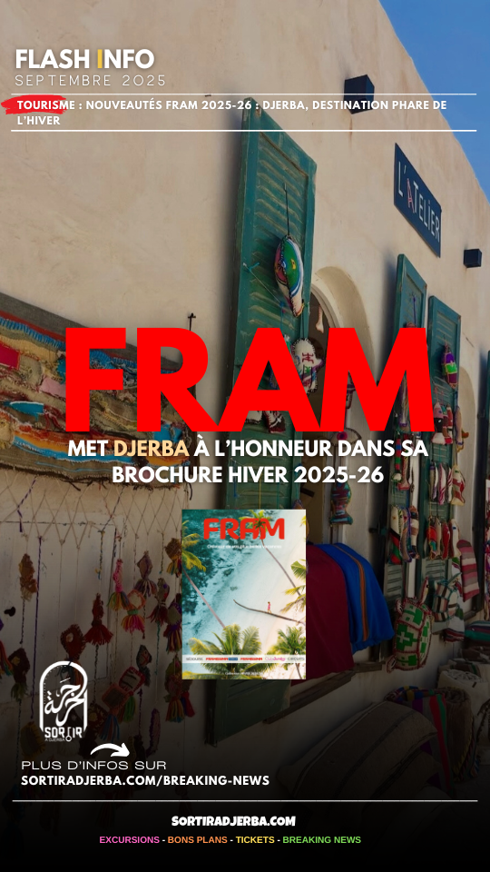 Tourisme : FRAM met Djerba à l’honneur dans sa brochure Hiver 2025-26