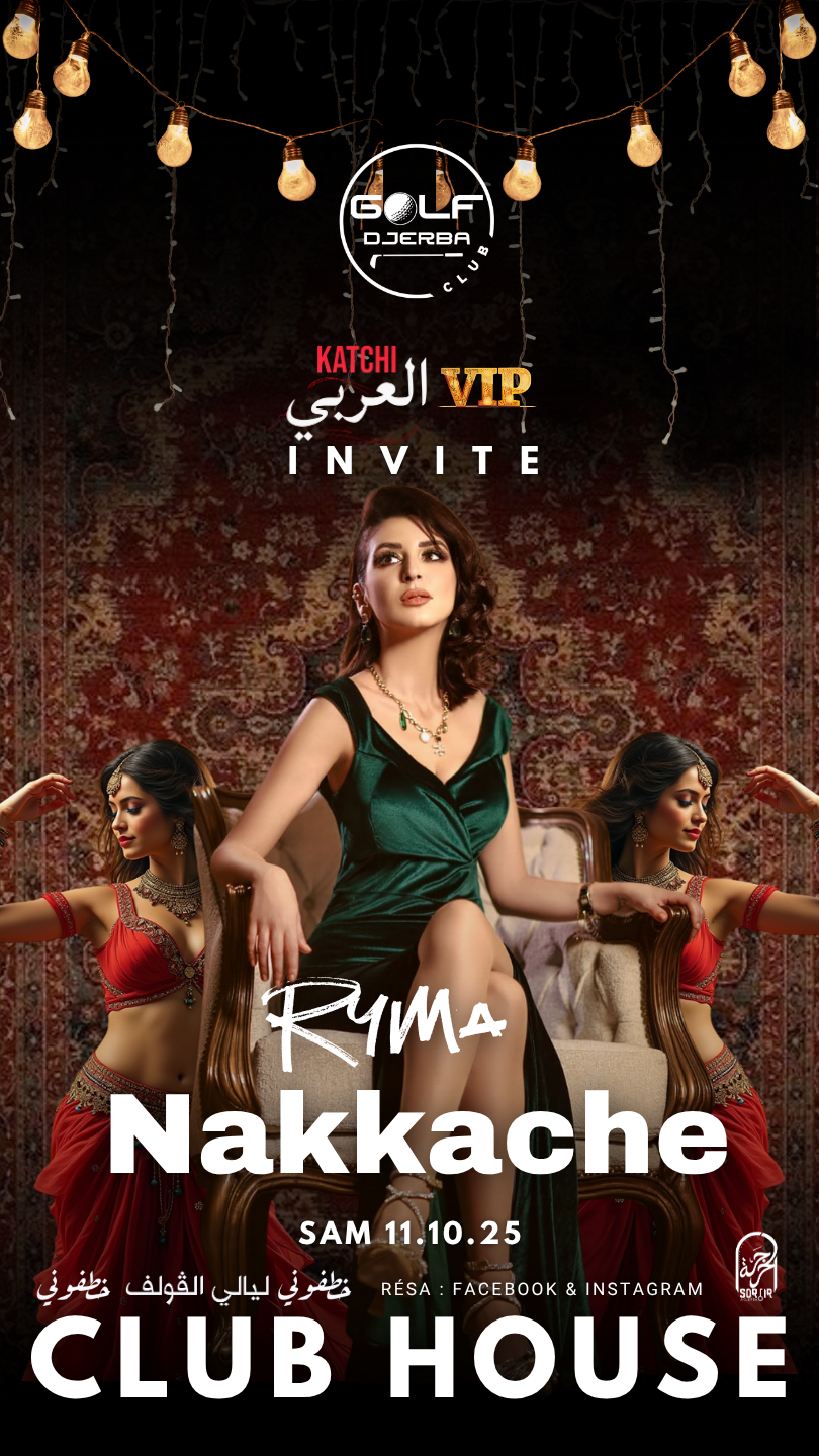 Djerba Golf Club : Ryma Nakkache x Al Katchi Al Arabi - Live Show