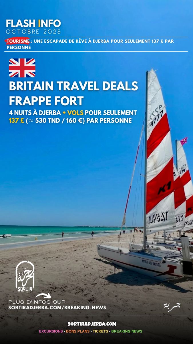 Britain Travel Deals frappe fort : 4 nuits à Djerba + vols pour seulement 137 £ (≈ 530 TND / 160 €) par personne 