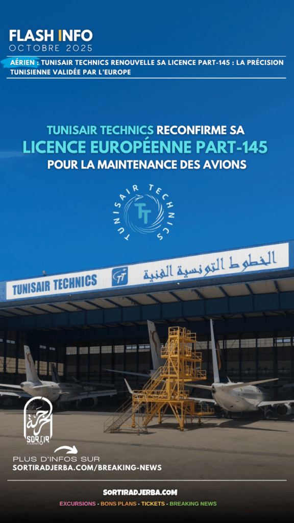 Tunisair Technics reconfirme sa licence européenne PART-145 pour la maintenance des avions