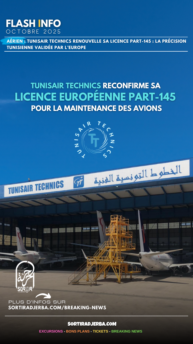 Tunisair Technics reconfirme sa licence européenne PART-145 pour la maintenance des avions