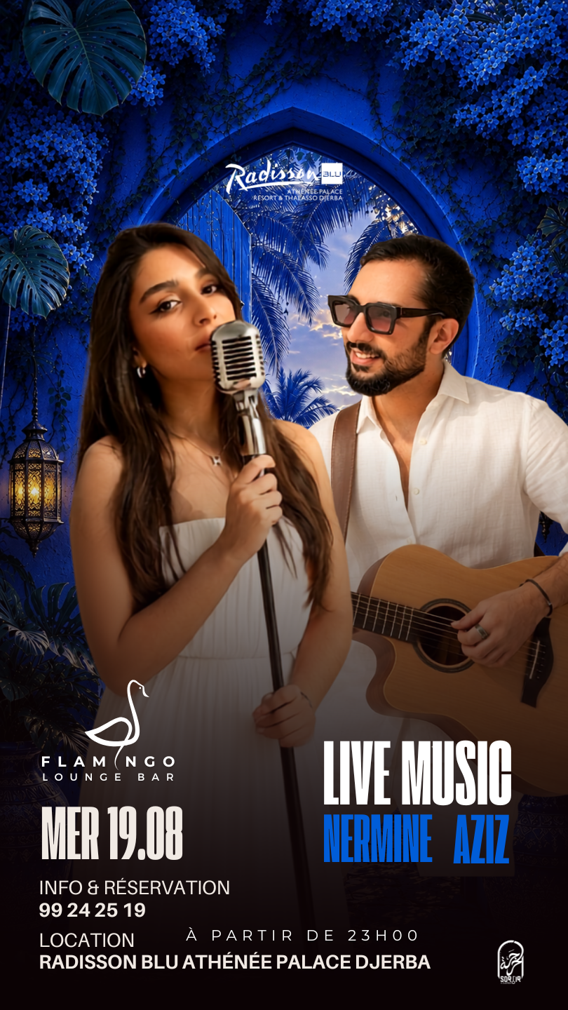 Flamingo Lounge Bar - Radisson Blu Djerba : Aziz & Nermine - Live Performance