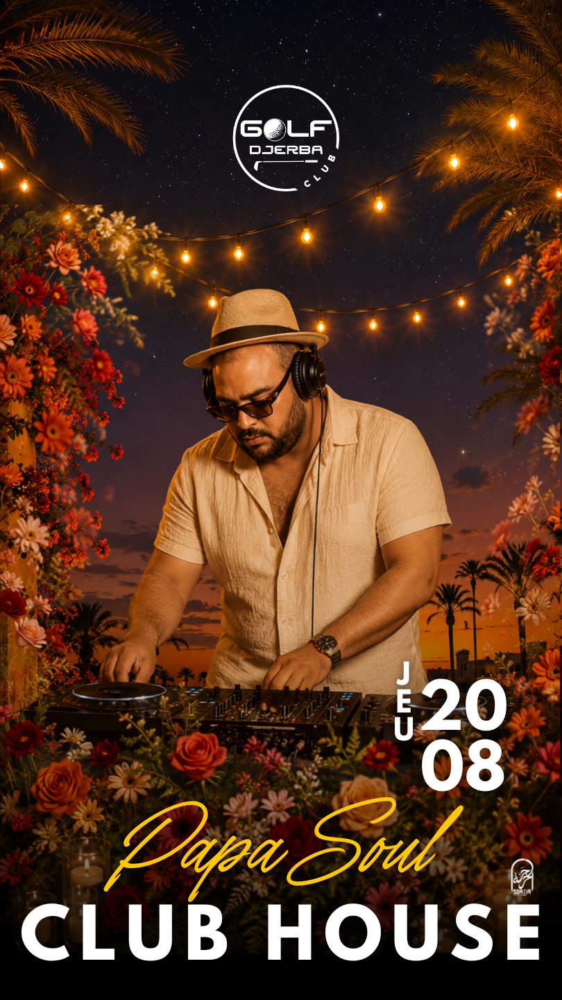 Djerba Golf Club : Dj Papa Soul