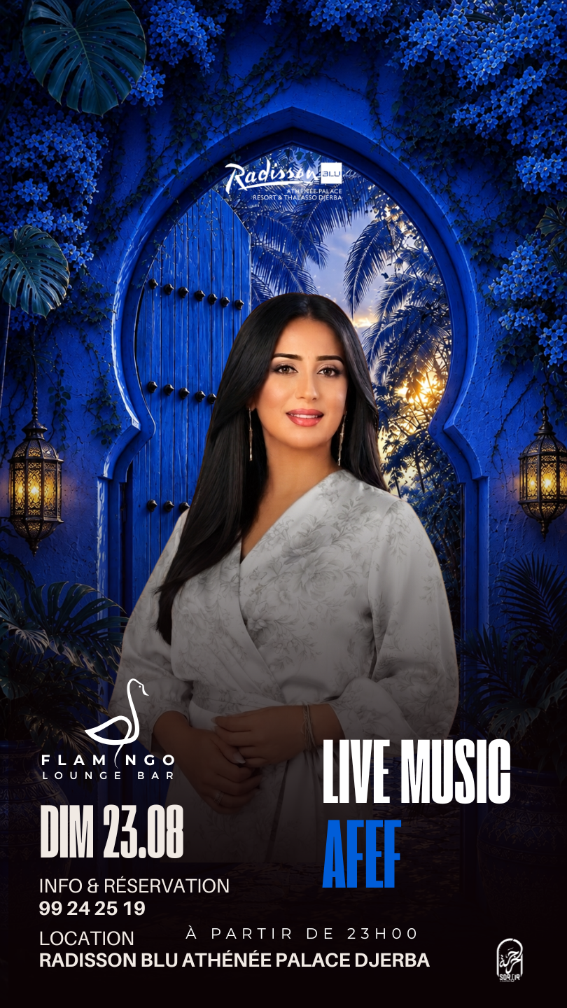 Flamingo Lounge Bar - Radisson Blu Djerba : Afef - Live Performance