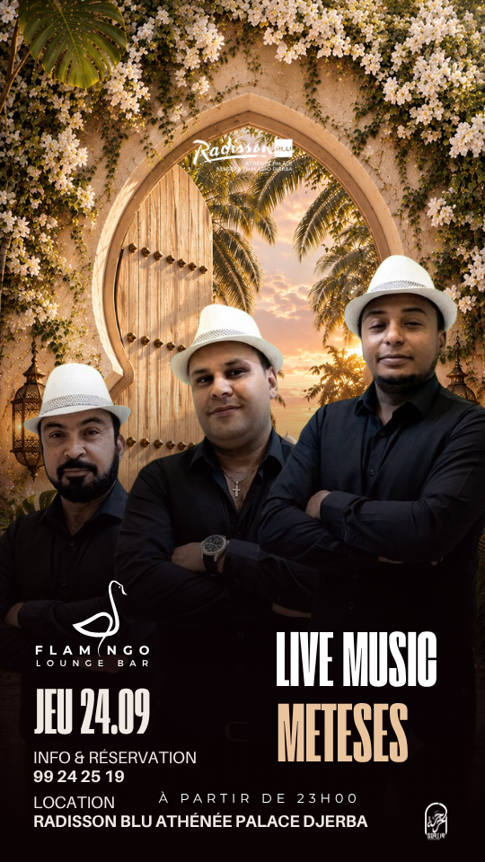 Flamingo Lounge Bar - Radisson Blu Djerba : Meteses - Live Performance