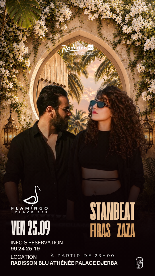Flamingo Lounge Bar - Radisson Blu Djerba : Stanbeat Zaza & Firas - Live Performance