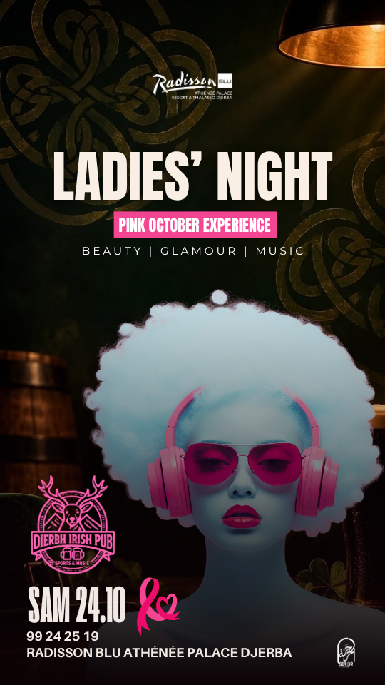 Djerba Irish Pub - Radisson Blu Djerba : Ladies's Night - Pink October