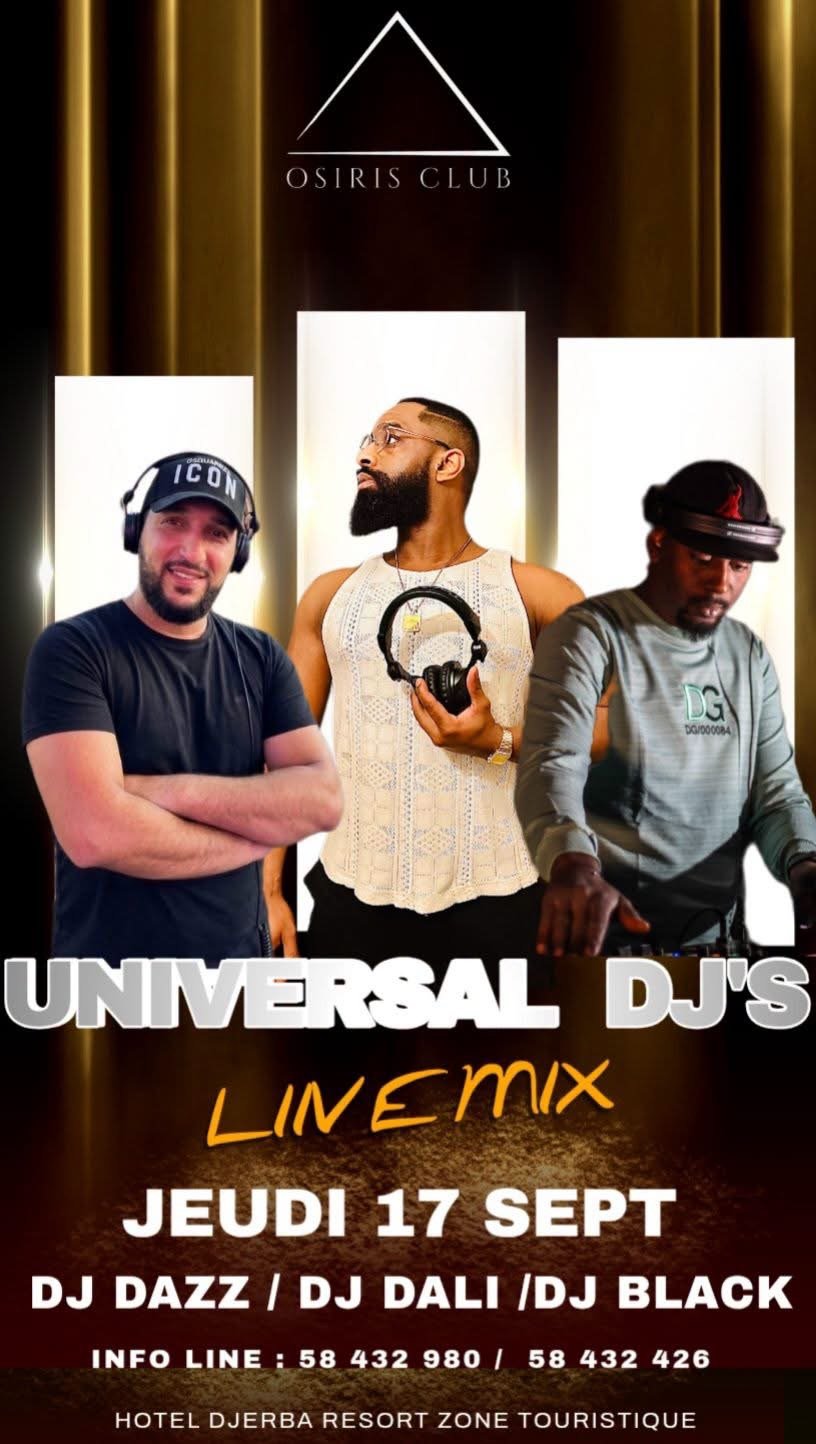 Osiris Club Djerba : Universal Dj'sOsiris Club Djerba : Universal Dj's