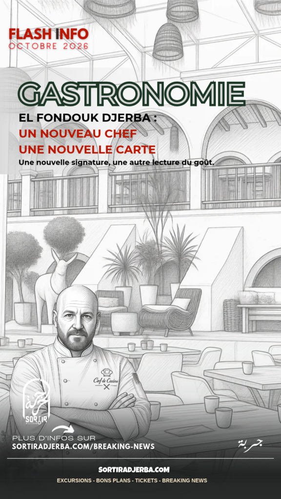 EL FONDOUK Djerba : Une nouvelle signature, une autre lecture du goût.